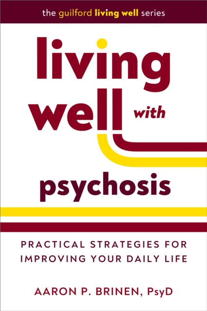 Book cover of: Living Well with Psychosis