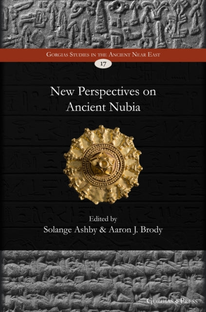 Book cover of: New Perspectives on Ancient Nubia. By: Solange Ashby