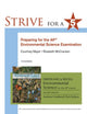 Book cover of: Strive for 5: Preparing for the AP Environmental Science Exam. By: Andrew Friedland