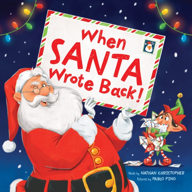 When Santa Wrote Back! 9781464225253 Nathan Christopher