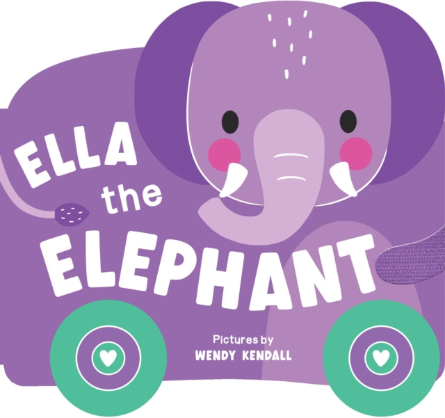 Book cover of: Rolling Pals: Ella the Elephant