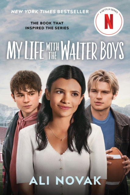 Book cover of: My Life with the Walter Boys (Netflix Series Tie-In Edition)