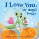 I Love You, My Huggy Buggy 9781464232138 Rose Rossner