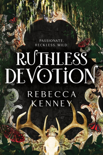 Ruthless Devotion, A Dark & Spicy Romance Retelling of Wuthering Heights (Gilded Monsters Book 3) 9781464244704 Rebecca Kenney