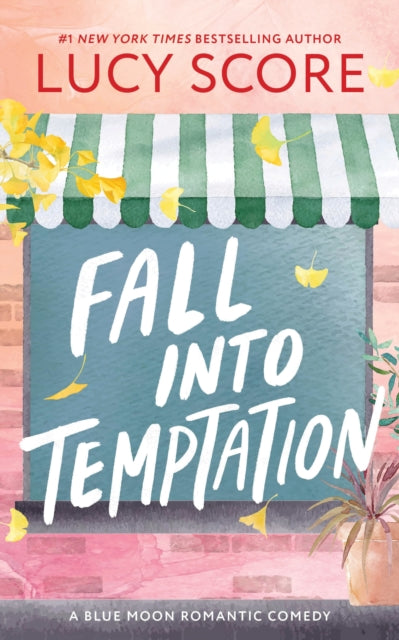 Fall into Temptation, A Small Town Friends to Lovers Romcom 9781464249143 Lucy Score