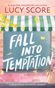 Fall into Temptation, A Small Town Friends to Lovers Romcom 9781464249143 Lucy Score