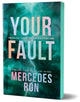Book cover of: Your Fault (Deluxe Edition)