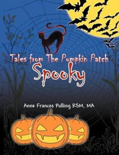 Book cover of: Tales from the Pumpkin Patch Spooky