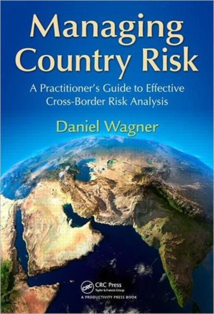 Book cover of: Managing Country Risk. By: Daniel Wagner