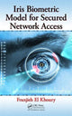 Book cover of: Iris Biometric Model for Secured Network Access