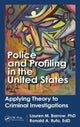 Book cover of: Police and Profiling in the United States. By: Lauren M. Barrow