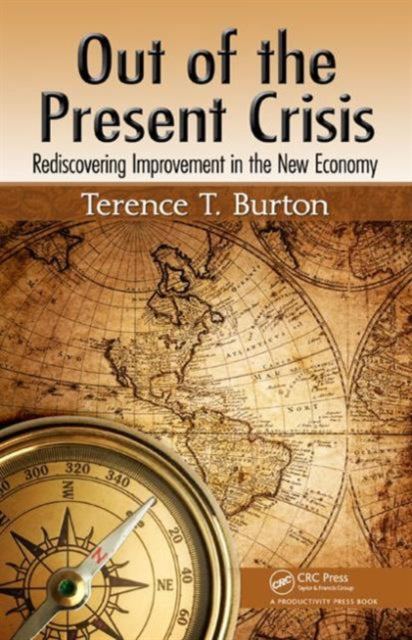 Book cover of: Out of the Present Crisis. By: Terence T. Burton