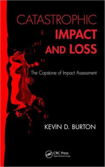 Book cover of: Catastrophic Impact and Loss. By: Kevin D. Burton