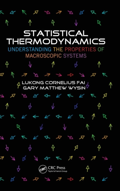 Book cover of: Statistical Thermodynamics. By: Lukong Cornelius Fai