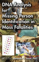 Book cover of: DNA Analysis for Missing Person Identification in Mass Fatalities. By: Amanda C. Sozer