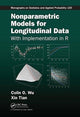 Book cover of: Nonparametric Models for Longitudinal Data. By: Colin O. Wu