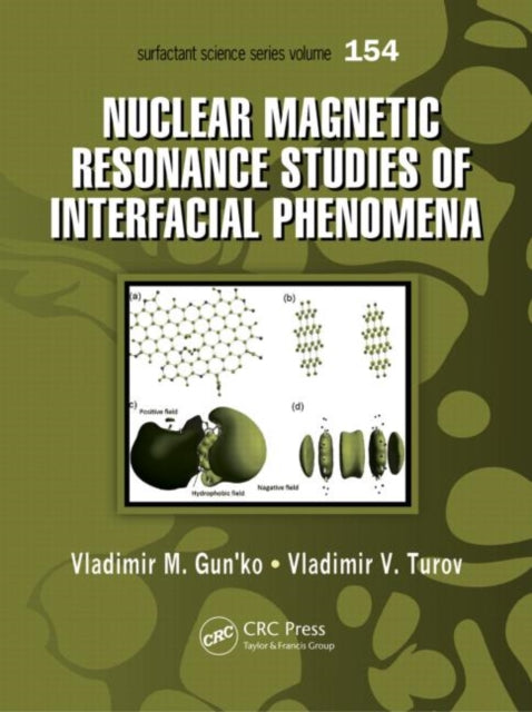 Book cover of: Nuclear Magnetic Resonance Studies of Interfacial Phenomena