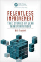 Book cover of: Relentless Improvement. By: Bill Trudell