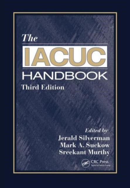 Book cover of: IACUC Handbook. By: Jerald Silverman