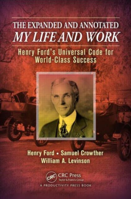 Book cover of: Expanded and Annotated My Life and Work. By: Ford, Henry