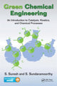 Book cover of: Green Chemical Engineering. By: Suresh, S.