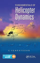 Book cover of: Fundamentals of Helicopter Dynamics. By: C. Venkatesan