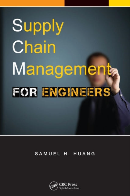 Book cover of: Supply Chain Management for Engineers