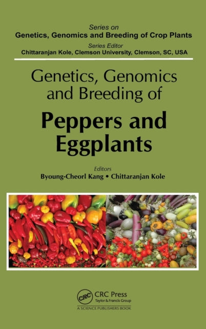 Book cover of: Genetics, Genomics and Breeding of Peppers and Eggplants. By: Byoung-Cheorl Kang