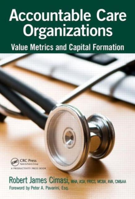 Book cover of: Accountable Care Organizations. By: Robert James Cimasi