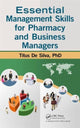 Book cover of: Essential Management Skills for Pharmacy and Business Managers