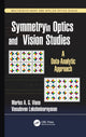 Book cover of: Symmetry in Optics and Vision Studies. By: Marlos A. G. Viana