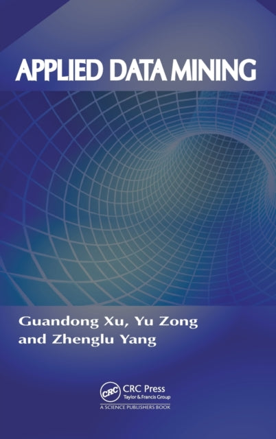Book cover of: Applied Data Mining. By: Guandong Xu