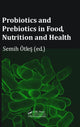Book cover of: Probiotics and Prebiotics in Food, Nutrition and Health