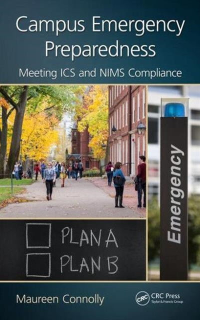 Book cover of: Campus Emergency Preparedness. By: Maureen Connolly