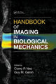 Book cover of: Handbook of Imaging in Biological Mechanics. By: Corey P. Neu