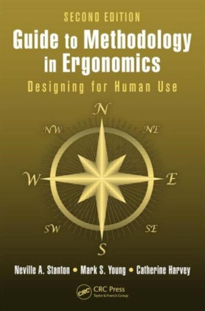 Book cover of: Guide to Methodology in Ergonomics. By: Neville A. Stanton