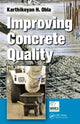 Book cover of: Improving Concrete Quality. By: Karthikeyan H. Obla