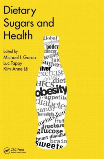 Book cover of: Dietary Sugars and Health. By: Michael I. Goran