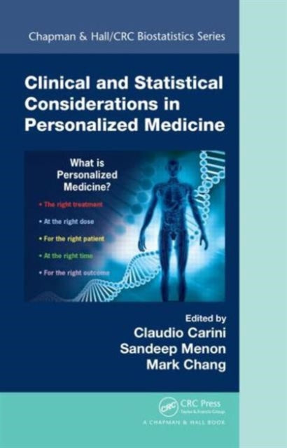 Book cover of: Clinical and Statistical Considerations in Personalized Medicine. By: Claudio Carini