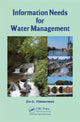 Book cover of: Information Needs for Water Management. By: Jos G. Timmerman