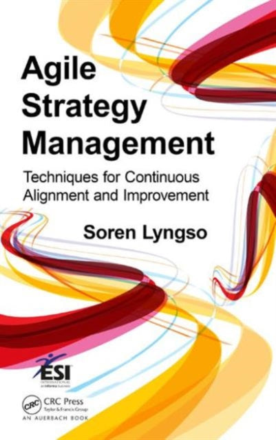 Book cover of: Agile Strategy Management. By: Soren Lyngso