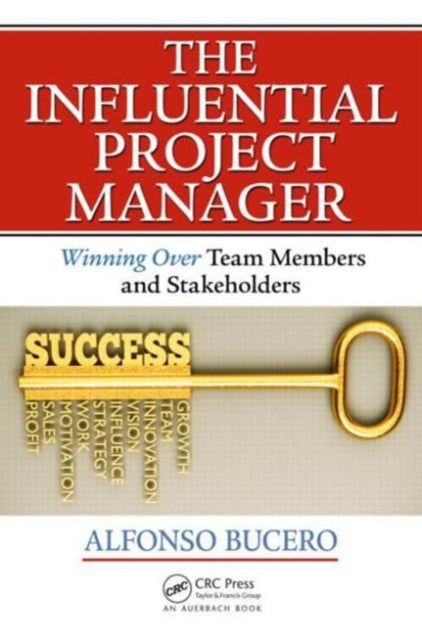 Book cover of: Influential Project Manager. By: Alfonso Bucero