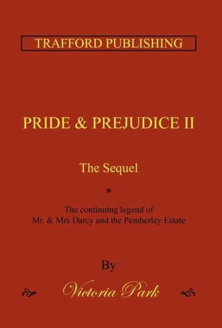 Book cover of: Pride and Prejudice II. By: Victoria Park
