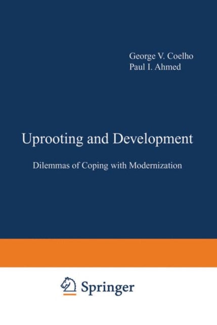 Book cover of: Uprooting and Development. By: George V. Coelho