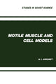 Book cover of: Motile Muscle and Cell Models. By: N. I. Arronet