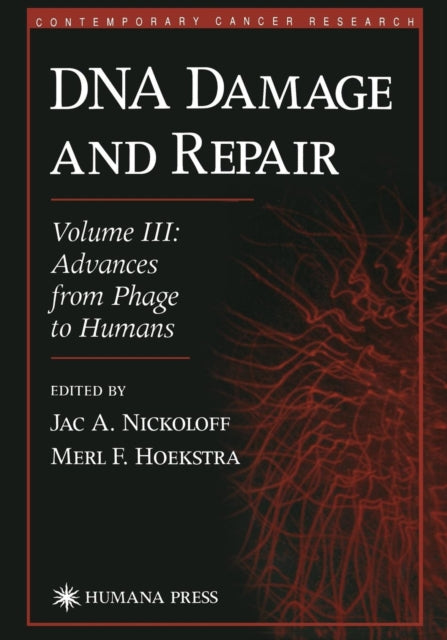 Book cover of: DNA Damage and Repair. By: Jac A. Nickoloff