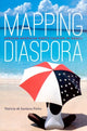 Book cover of: Mapping Diaspora. By: Patricia de Santana Pinho