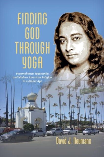Book cover of: Finding God Through Yoga. By: David J. Neumann