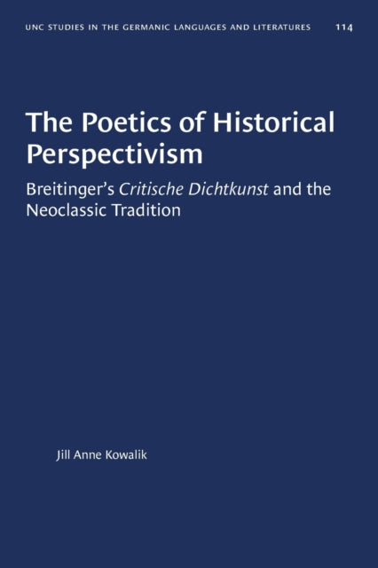 Book cover of: Poetics of Historical Perspectivism. By: Jill Anne Kowalik