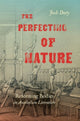 Book cover of: Perfecting of Nature. By: Josh Doty